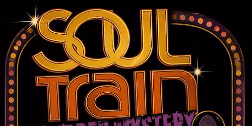 Soul Train M**der Mystery