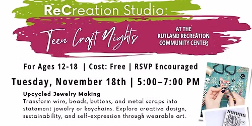 ReCreation Studio: Upcycled Jewelry Making