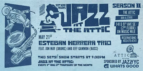 ESTEBAN HERRERA TRIO, FEAT, JEFF SULIMA & JEFF GAMMON