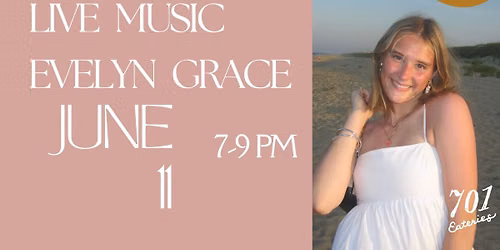 Live Music: Evelyn Grace