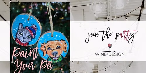Makers Morning: Paint Your Pet Wooden Ornaments | Wine & Design