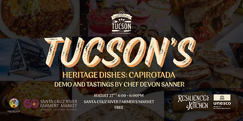 Tucson Heritage Dishes: Capirotada by Chef Devon Sanner