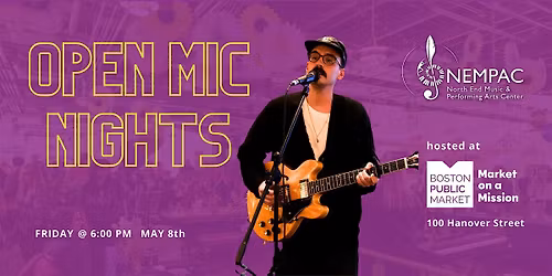 NEMPAC Open Mic @ Boston Public Market