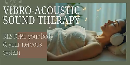 Vibro Acoustic Therapy