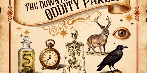 Oddity Parlor Exhibit opening Aug 4th!