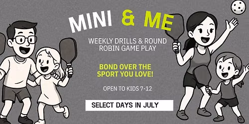 Mini & Me Pickleball: Drills & Game Play