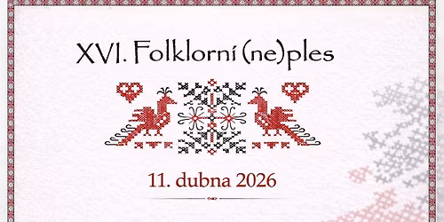 XVI. Folklorn\u00ed (ne)ples