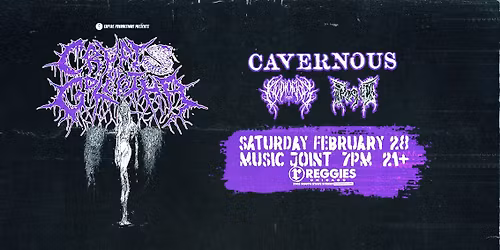 Crypts of Golgotha \/ Cavernous \/ Audiocide \/ Frigid at Reggies