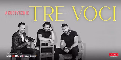 TRE VOCI - Akustycznie | 02.10 | CHORZ\u00d3W