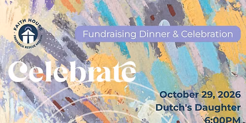 Faith House 10-Year Anniversary Fundraising Dinner & Celebration