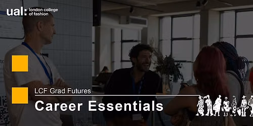 LCF Grad Futures: Get Ready for Industry - Make Industry Connections