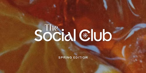 Social Club - Spring Edition