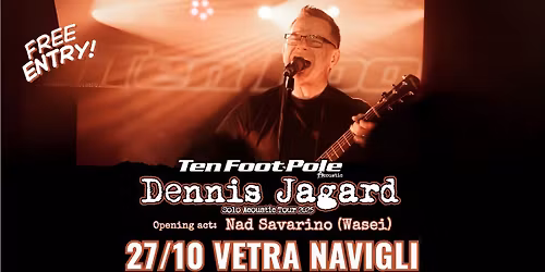 Dennis Jagard (Ten Foot Pole) + Nad Savarino (Wasei) Acoustic @ Vetra Navigli