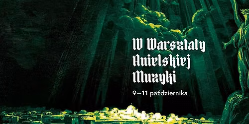 IV Warsztaty Anielskiej Muzyki 