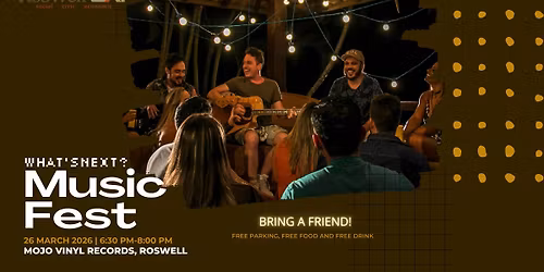 RoswellNEXT What\u2019sNEXT? Music Fest at Mojo Vinyl