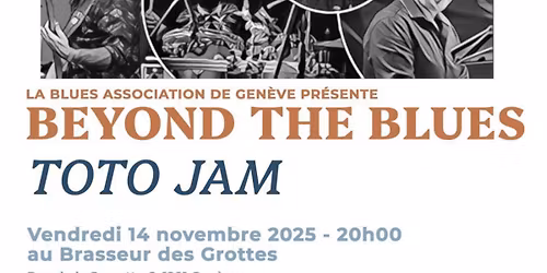 Soir\u00e9e Beyond the Blues avec Toto Jam