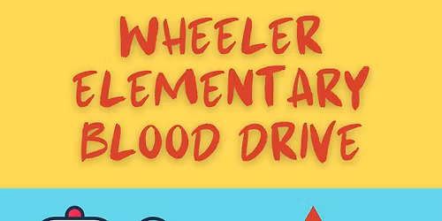 Pint-Size Heroes Blood Drive at Wheeler