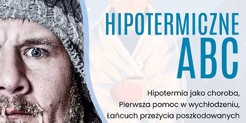 Prelekcja \u201eHipotermiczne ABC\u201d - obowi\u0105zuj\u0105 zapisy