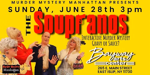 The Soupronos Interactive Murder Mystery on Long island N.Y.