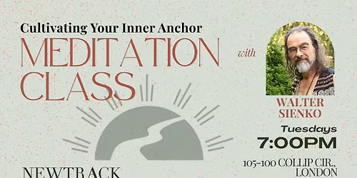 Cultivating your Inner Anchor - Meditation Class