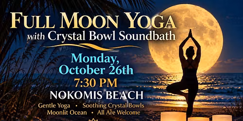 Full Moon Yoga with Crystal Bowls 