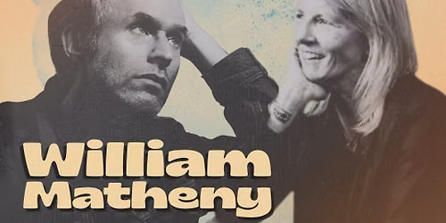 Folklore Presents: William Matheny & Laurelyn Dossett