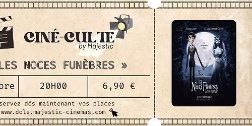 Cin\u00e9-Culte : Les Noces Fun\u00e8bres