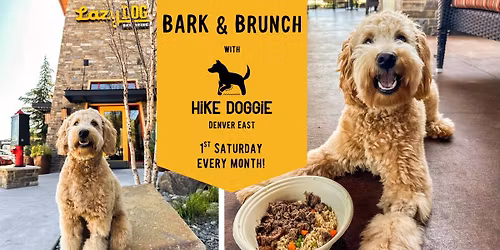 Bark & Brunch with Hike Doggie at the Lazy Dog!