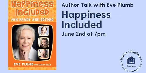 Happiness Included with Eve Plumb