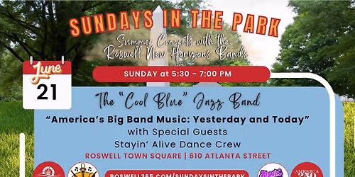 Sundays in the Park "America\u2019s Big Band Music\u2014Yesterday and Today" with Roswell New Horizons Band
