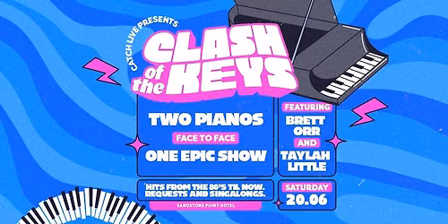 Dual Pianos - Clash Of The Keys ft. Taylah Little & Brett Orr 
