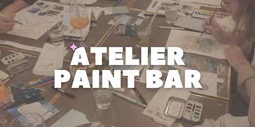 Atelier Paint Bar