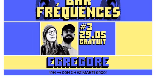 RADIO LIVE PARTY - FR\u00c9QUENCES BAR invite Egregore