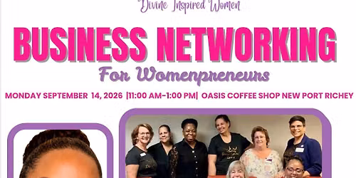 Divine Inspired Women Networking- New Port Richey
