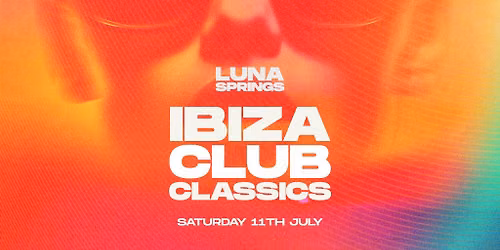 All Day Ibiza Club Classics x Luna Springs