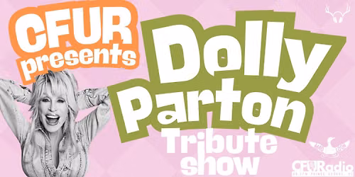 CFUR Loves Dolly Parton! A Tribute Show