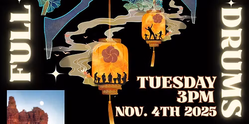 Super Full Moon Dance, Drum and Sound Healing Circle