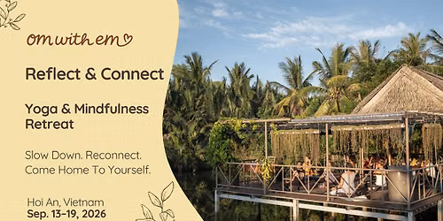 Reflect & Connect Yoga & Mindfulness Retreat \u2013 September 2026
