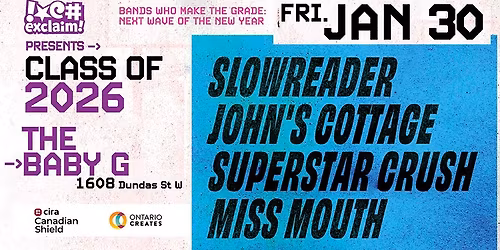 Class Of 2026 feat. Slow Reader, John's Cottage, Superstar Crush, Miss Mouth