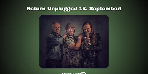 Return Unplugged \/\/ Verket Scene\ud83c\udfb6