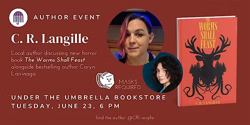 C.R. Langille: The Worms Shall Feast