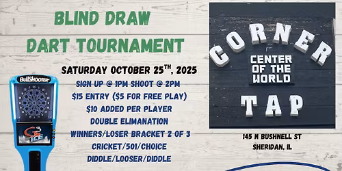 Corner Tap Blind Draw Dart Tournament
