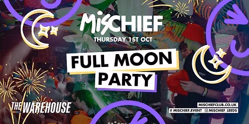 Mischief | Full Moon Party