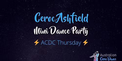 Pre ACDC Mini Dance Party @ Ceroc Ashfield!