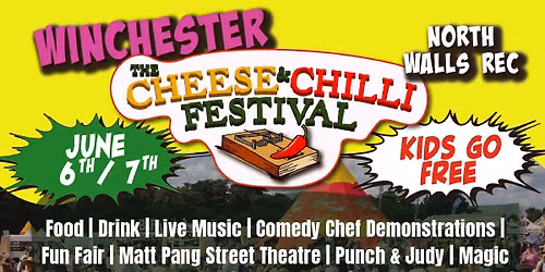 The Cheese & Chilli Festival - Winchester