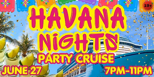 Havana Nights Party Cruise