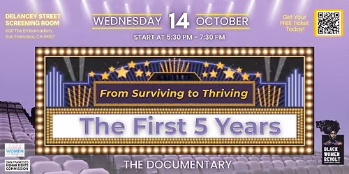 The First 5 Years: From Surviving to Thriving, The Documentary