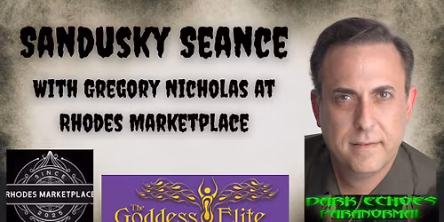 Sandusky Seance with Gregory Nicholas