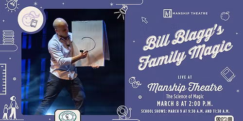 Bill Blagg's Family Magic and The Science of Magic