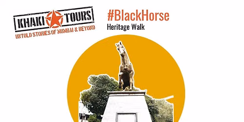 BlackHorse: Heritage Walk By Khaki Tours